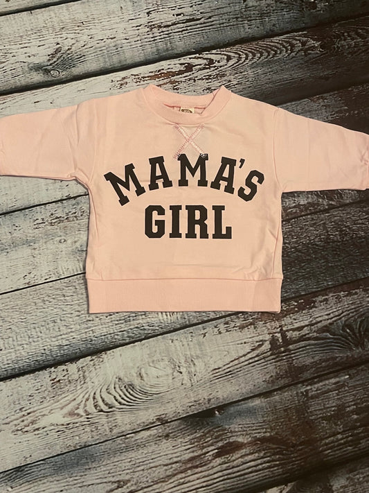 MaMa's Girl Sweatshirt